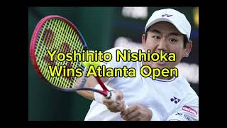 Yoshihito Nishioka Wins Atlanta Open [upl. by Gerdeen]