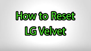 How to Hard Reset LG Velvet  Pattern Unlock [upl. by Ahsiner]