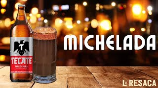 La Michelada Perfecta – ¡Receta y Tips [upl. by Aciraj]