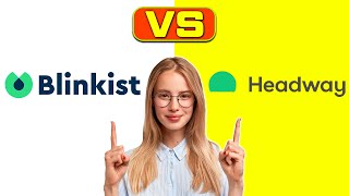 Blinkist vs Headway  What are The Differences A SideBySide Comparison [upl. by Immac]