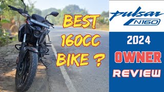 2024 Bajaj Pulsar N160 Owner Review  Pros amp Cons In Details [upl. by Amalia]