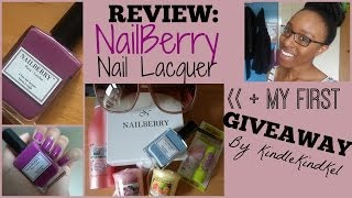 REVIEW NailBerry Nail Lacquer  GIVEAWAYCLOSED [upl. by Kast833]