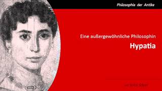 Hypatia  Eine außergewöhnliche Philosophin [upl. by Gerdi]