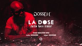 Dosseh  La dose Freestyle [upl. by Gnilrac]