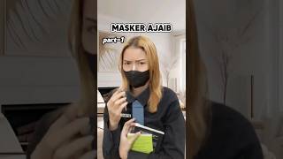 PART1  MASKER AJAIB drama pov [upl. by Aliza660]