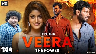 Veera The Power Full Movie In Hindi Dubbed  Vishal  Dimple Hayathi  Baburaj  Review amp Facts [upl. by Cheatham250]