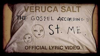 Veruca Salt  The Gospel According To Saint Me Official Lyric Video [upl. by Buddy280]