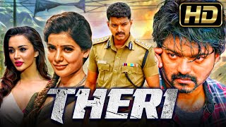 थेरी HD  विजय की धमाकेदार एक्शन हिंदी डब्ड फुल मूवी l सामंथा एमी जैक्सन l Theri Action Movie [upl. by Immot]