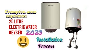 How to install crompton arno supremus electric storage water geyser easy install  Hemant Techvlogs [upl. by Aciria]