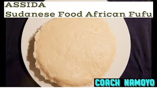 ASSIDA  Sudanese Food  African FuFU  coach Namoyo asida fufu food africanfood [upl. by Saxen]