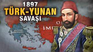 Türk  Yunan Savaşı 1897  II Abdülhamid [upl. by Rahcir]