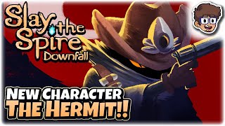 NEW CHARACTER THE HERMIT  Slay the Spire Downfall Modded [upl. by Alegnatal]