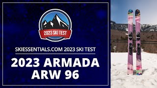 2023 Armada ARW 96  SkiEssentialscom Ski Test [upl. by Niwdog957]