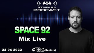 Space 92 Mix Live  24 04 2022 Tribeca Béziers [upl. by Alag76]