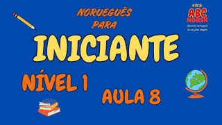 NORUEGUÊS PARA INICIANTE  NÍVEL 1 AULA 8 PORTUGUÊS X NORUEGUÊS [upl. by Notanhoj]