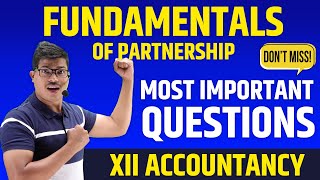 Most Important questions  Fundamentals of Partnership  Class 12 Accounts Pre Boards amp Boards 2024 [upl. by Morry]