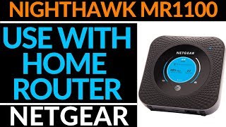 How to use the Netgear Nighthawk M1 MR1100 with a Router [upl. by Panta]