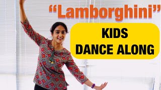 Lamborghini  Bollywood Dance Along  Kids Dance  5 Easy Moves [upl. by Ahtiuqal583]