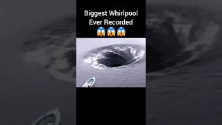 Biggest Whirlpool Ever Recorded 😱 shorts trending youtubeshorts [upl. by Enitsirc]