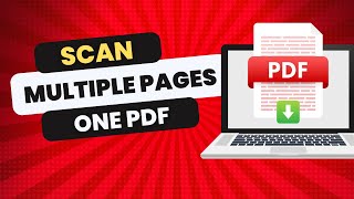 How to Scan Multiple Pages Into One PDF in 2024 [upl. by Adlihtam]