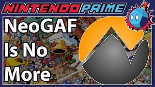 The Death of NeoGAF amp How I Feel About It [upl. by Maccarone]