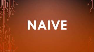 Naive Meaning Naive Definition and Naive Pronunciation [upl. by Frederic]