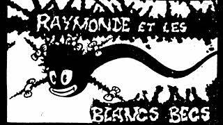 04 Raymonde Et Les Blancs Becs  Olympia 91 Méfie Toi [upl. by Niknar16]