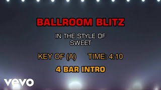 Sweet  Ballroom Blitz Karaoke [upl. by Timmi]