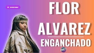 FLOR ALVAREZ  ENGANCHADO LO NUEVO 2024  DJ SANTI HOYOS [upl. by Yerrot]