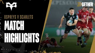 Ospreys v Scarlets Highlights [upl. by Ayotnahs]