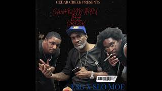 ESG amp Slo Moe  Swangin Thru Tha Creek Skipped amp Creeked [upl. by Kelton]