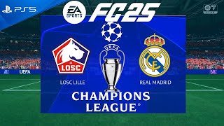 FC 25  Lille vs Real Madrid  UEFA Champions League 2425  4K [upl. by Acinej]