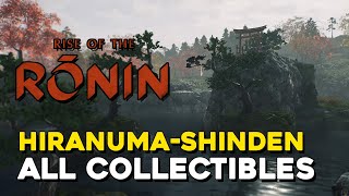 Rise Of The Ronin HiranumaShinden All Collectible Locations All Cats Shrines Treasures [upl. by Ahseel629]