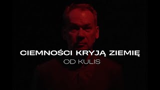 CIEMNOŚCI KRYJĄ ZIEMIĘ od kulis [upl. by Lena]