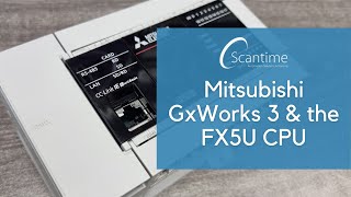 Introduction to Mitsubishi GxWorks 3 amp the FX5U CPU [upl. by Fenton126]