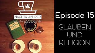 Podcast Deutsch  Episode 15 Glauben und Religion [upl. by Amble]