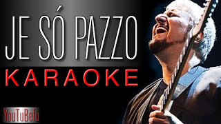 Je sò PAZZO KARAOKE [upl. by Derwin]