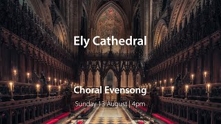 Choral Evensong  13 August [upl. by Caspar]