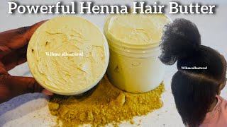 POWERFUL Henna Hair Butter  How to make henna hair butter for hair growth Diy henna hair butter [upl. by Romney]