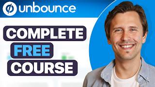 Unbounce Complete 2024 Tutorial StepByStep  FREE Unbounce Course [upl. by Thalia636]