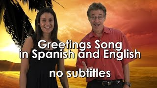 Greetings Song for Kids in Spanish and English with no subtitles  Jack Hartmann [upl. by Ayram284]