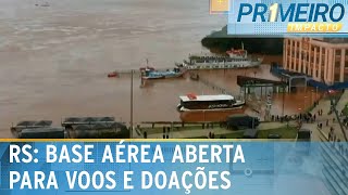 FAB libera bases aéreas de Canoas e Santa Maria para voos e doações  Primeiro Impacto 090524 [upl. by Cowen]