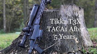 Tikka T3X TAC A1 Five Years and 3k Rounds Later [upl. by Rodl]