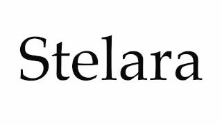 How to Pronounce Stelara [upl. by Petrie]