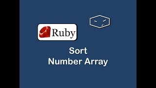 sort number array in ruby [upl. by Berkeley706]