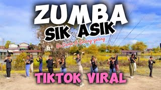 DJ SIK ASIK YA CUMA DI GELENGGELENG  TIKTOK VIRAL  ZUMBA [upl. by Assirhc211]