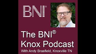 BNI Knox Podcast Ep 1 [upl. by Yddor]