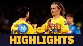 HIGHLIGHTS  Napoli 11 FC Barcelona [upl. by Alica312]