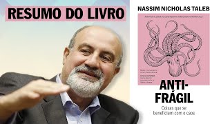 ANTIFRÁGIL  Nassim Nicholas Taleb  Resumo do Livro [upl. by Oshinski397]