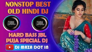 Nonstop Best Hindi DJ Remix 2021 II Hard Bass JBL II Puja Special Dj Songs II DJ MAZA DOT IN [upl. by Hobbs]